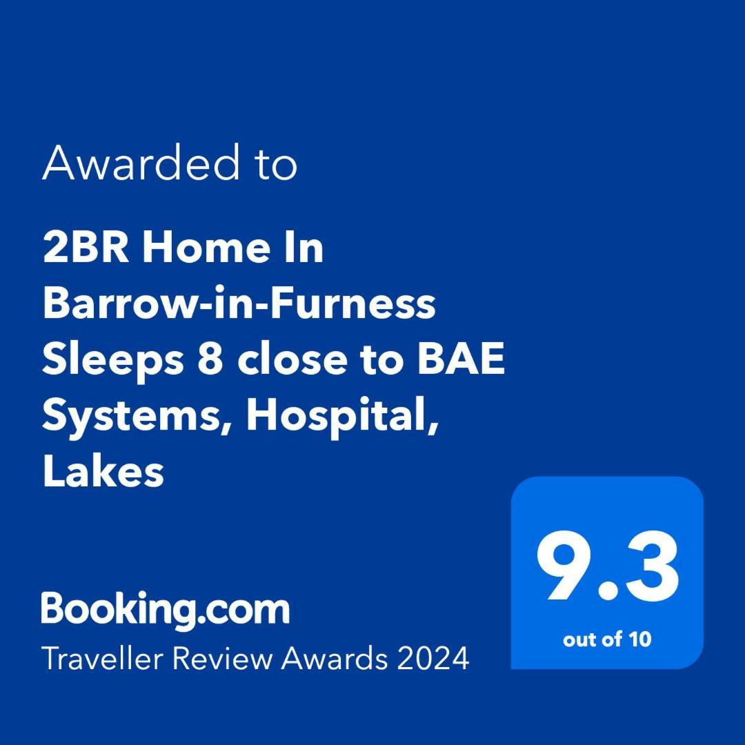 2Br Home In Barrow-In-Furness Sleeps 8 Close To Bae Systems, Hospital, Lakes Extérieur photo
